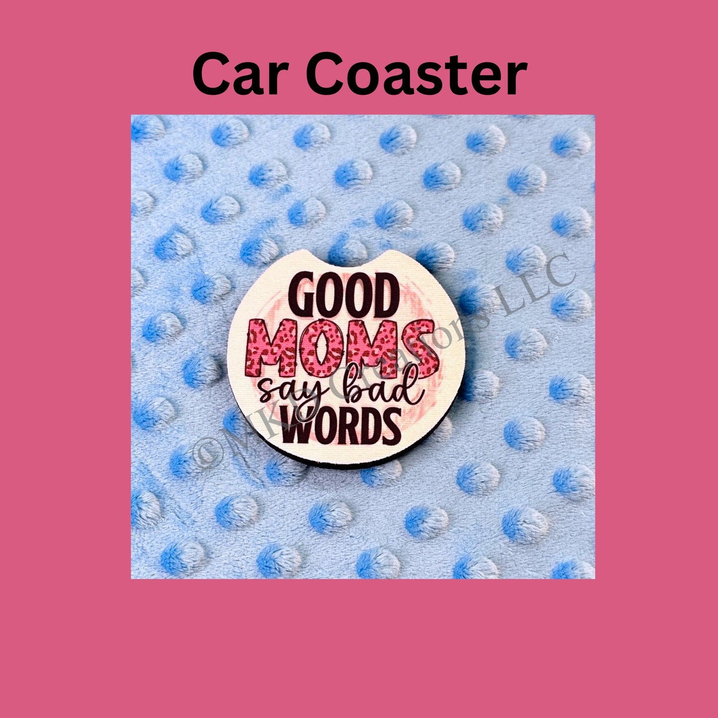 Good Mom's Say Bad Words, Mother's Day, Gift Set, Coaster, Magnet, Keychain, Car Coaster