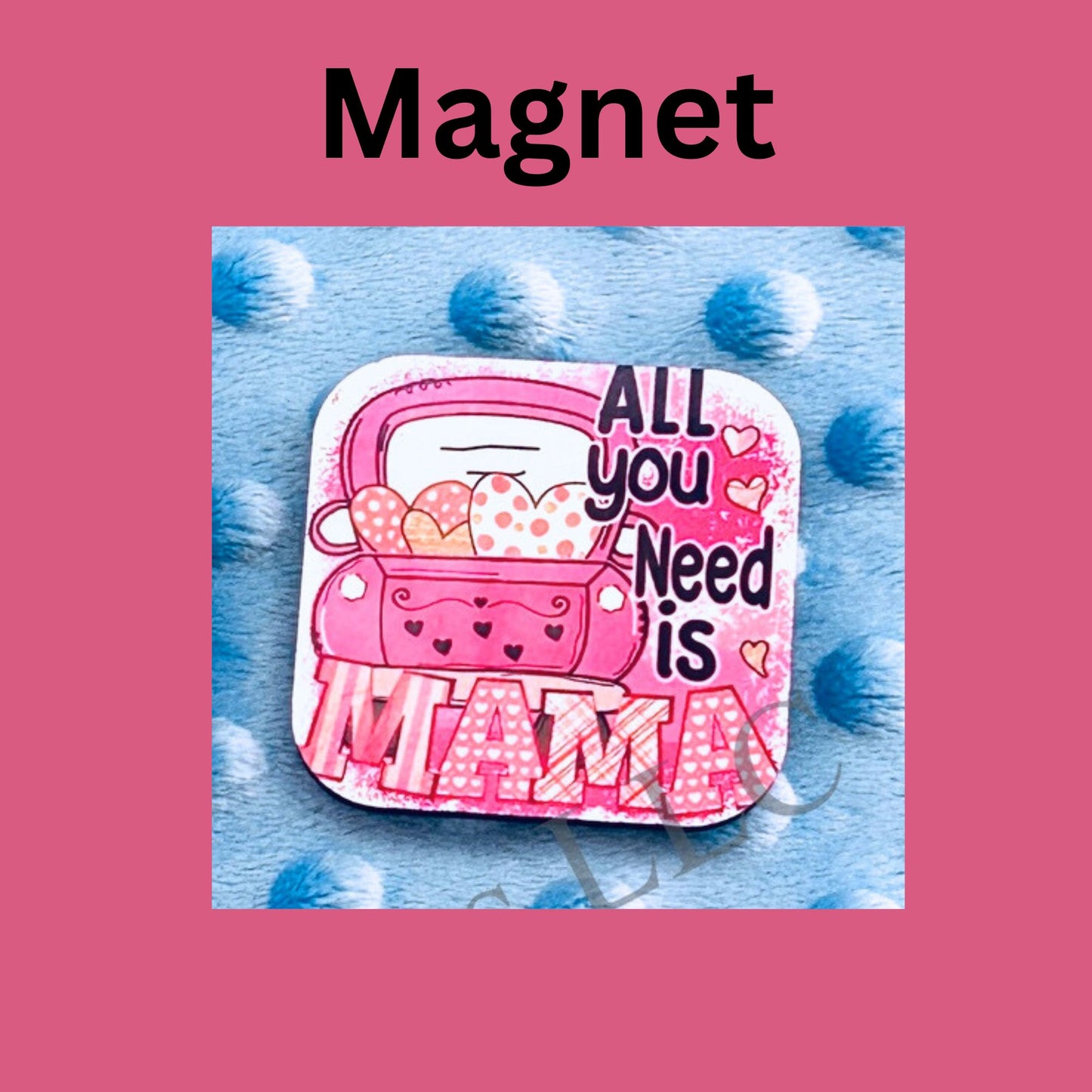 All You Need Is Mama, Mother's Day, Gift Set, Coaster, Magnet, Keychain, Car Coaster