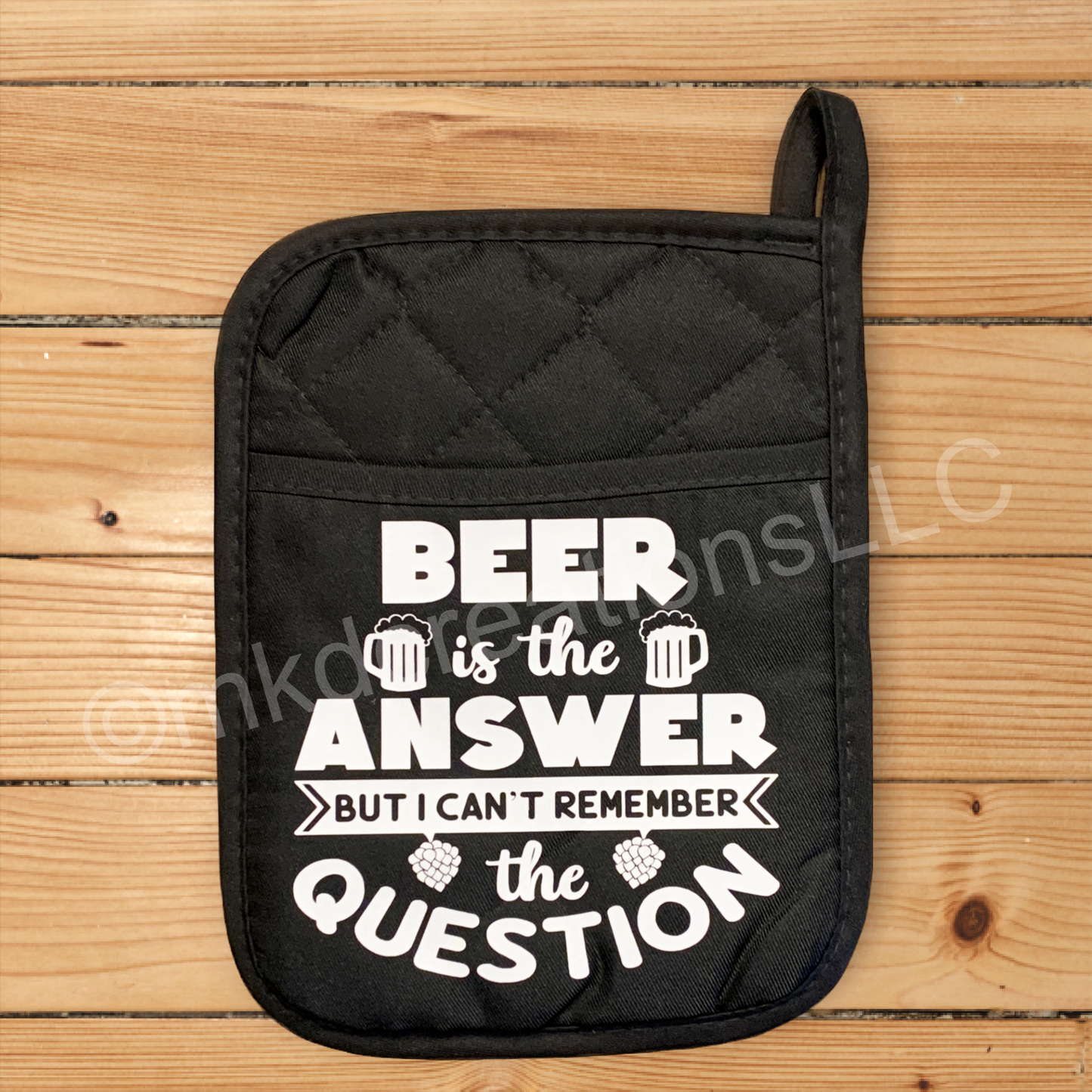 Pot Holders only " Beer is the answer but I can’t remember the question" |Father’s day gift|birthday gift | housewarming gift